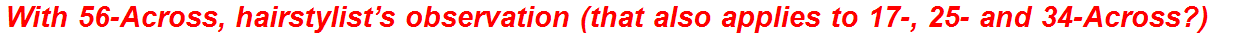 With 56-Across, hairstylist’s observation (that also applies to 17-, 25- and 34-Across?)