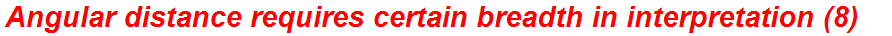 Angular distance requires certain breadth in interpretation (8)