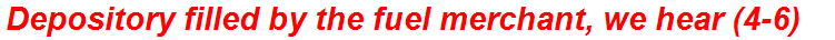 Depository filled by the fuel merchant, we hear (4-6)