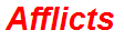 Afflicts