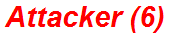 Attacker (6)