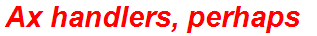 Ax handlers, perhaps