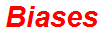 Biases