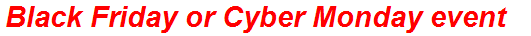 Black Friday or Cyber Monday event