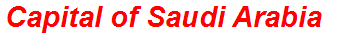 Capital of Saudi Arabia