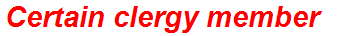 Certain clergy member