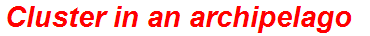 Cluster in an archipelago