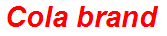 Cola brand