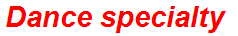 Dance specialty