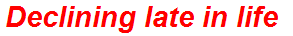 Declining late in life