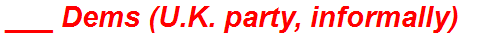 ___ Dems (U.K. party, informally)