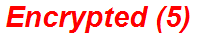 Encrypted (5)