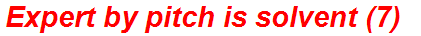 Expert by pitch is solvent (7)
