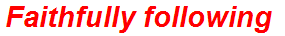 Faithfully following
