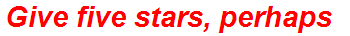 Give five stars, perhaps