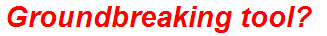 Groundbreaking tool?