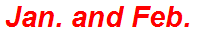 Jan. and Feb.