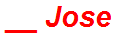 __ Jose