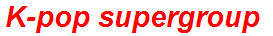 K-pop supergroup