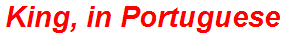 King, in Portuguese