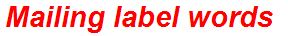 Mailing label words