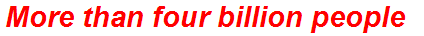 More than four billion people