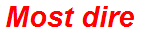Most dire