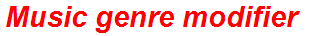 Music genre modifier