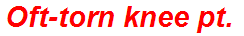 Oft-torn knee pt.