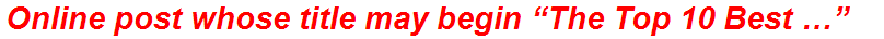 Online post whose title may begin “The Top 10 Best …”