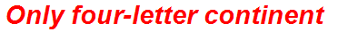 Only four-letter continent