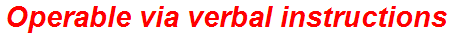 Operable via verbal instructions