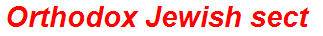 Orthodox Jewish sect
