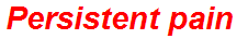 Persistent pain