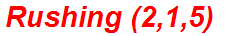 Rushing (2,1,5)
