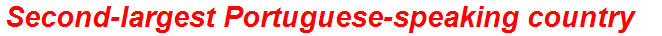 Second-largest Portuguese-speaking country