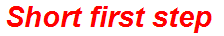 Short first step