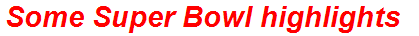 Some Super Bowl highlights