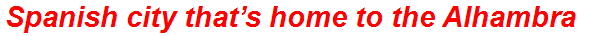 Spanish city that’s home to the Alhambra