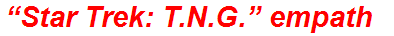 “Star Trek: T.N.G.” empath