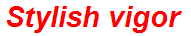 Stylish vigor