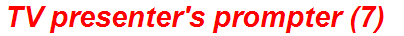 TV presenter's prompter (7)