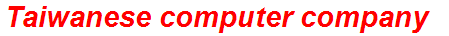 Taiwanese computer company