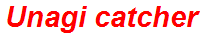 Unagi catcher