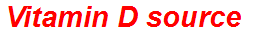 Vitamin D source