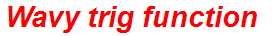 Wavy trig function