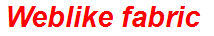 Weblike fabric