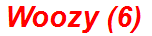 Woozy (6)