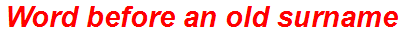 Word before an old surname