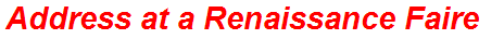 Address at a Renaissance Faire